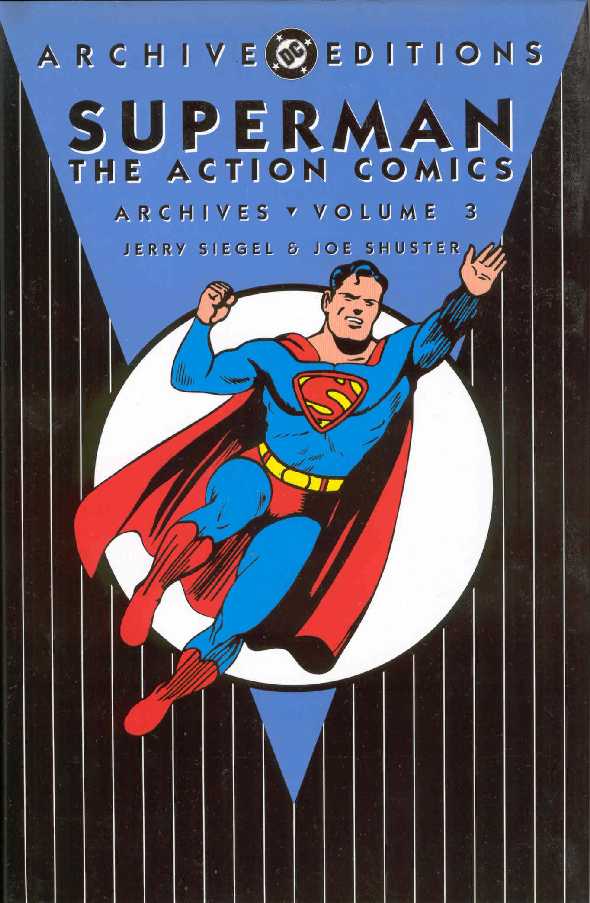 SUPERMAN THE ACTION COMICS ARCHIVES VOL.3