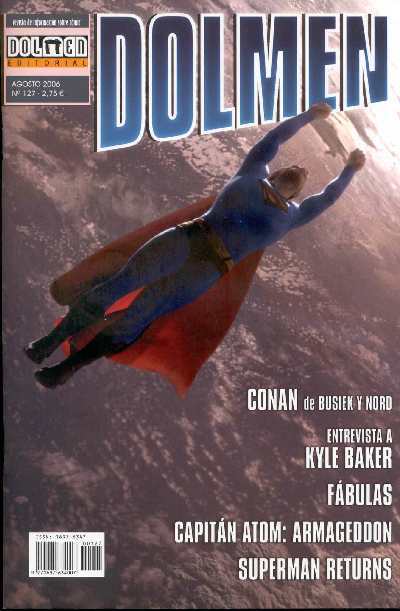 SUPERMAN RETURNS EN DOLMEN