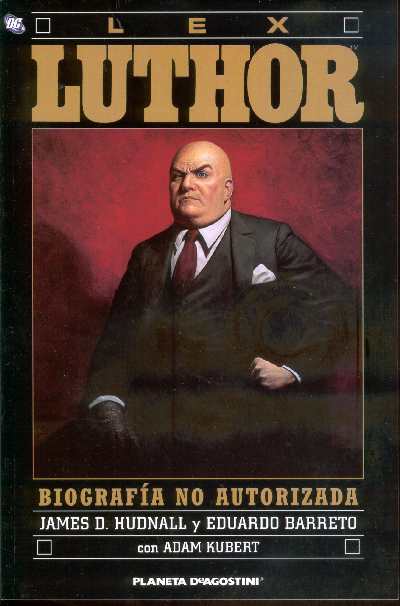 LEX LUTHOR BIOGRAFIA NO AUTORIZADA