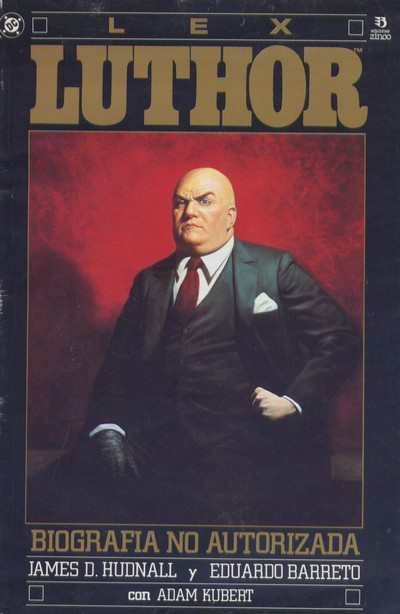 LEX LUTHOR BIOGRAFIA NO AUTORIZADA