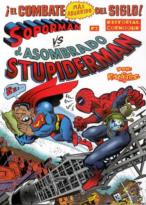 SOPORMAN VS. STUPIDERMAN