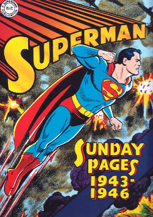 SUPERMAN SUNDAYS 1943 - 1946